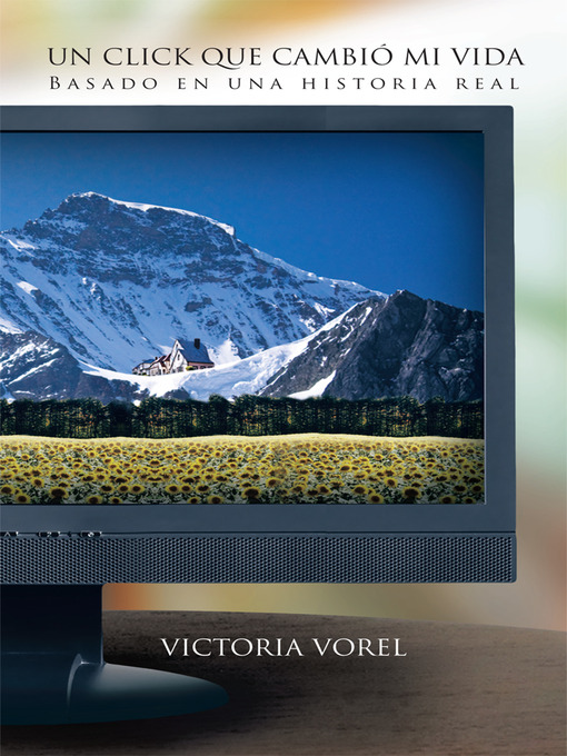 Title details for Un Click Que Cambi Mi Vida by Victoria Vorel - Available